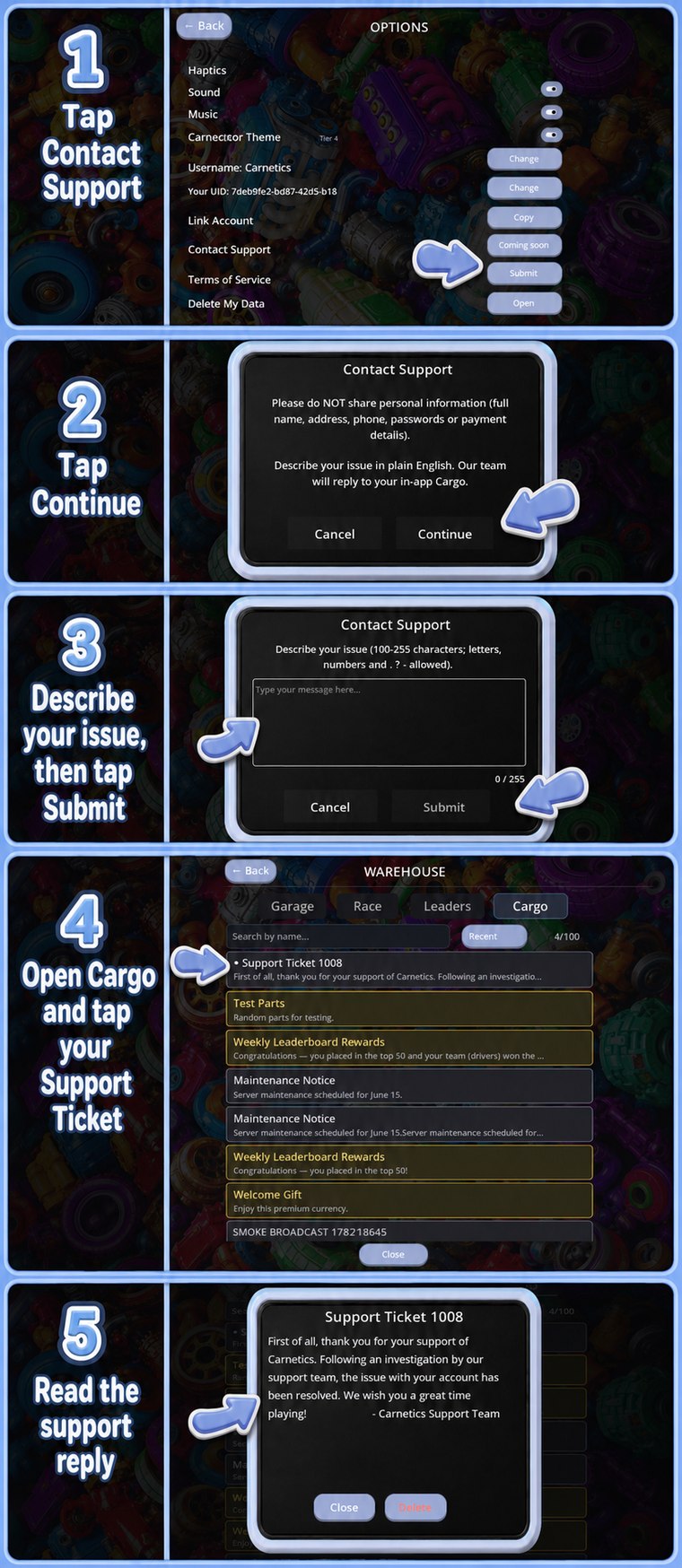 Five in-game support steps: 1 — in Options tap Contact Support; 2 — tap Continue on the notice; 3 — describe your issue and tap Submit; 4 — open Cargo in the Warehouse and tap your Support Ticket; 5 — read the support team's reply
